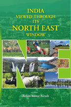 India Viewed Through Its North East Window - Gyan Books | Grocsy