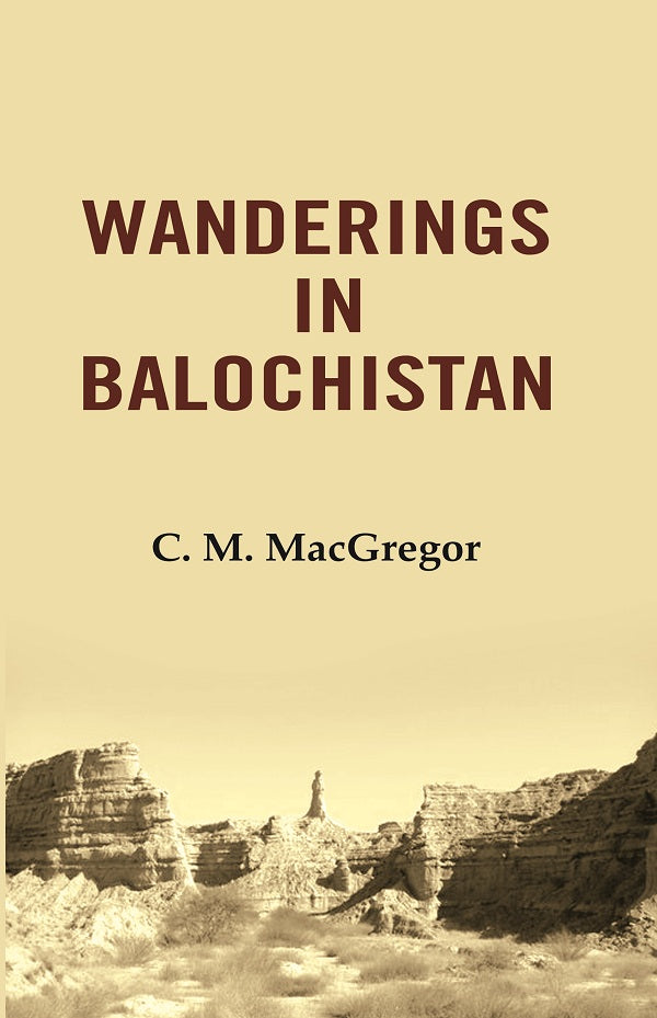Wanderings in Balochistan - Gyan Books | Grocsy