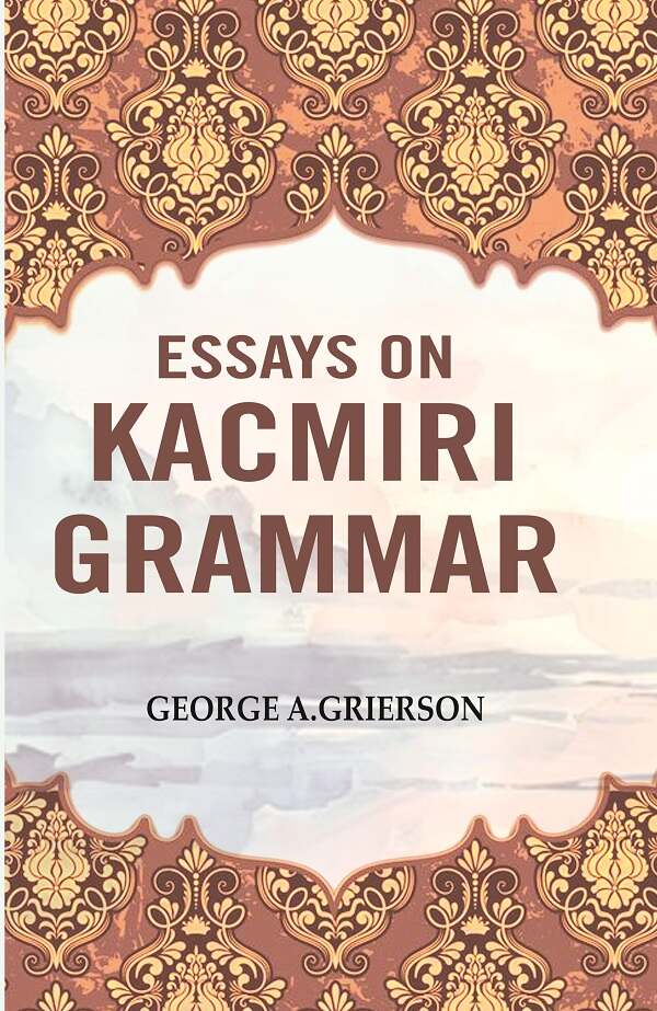 Essays on Kacmiri Grammar - Gyan Books | Grocsy