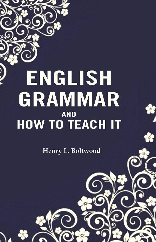 English Grammar and How to Teach it - Gyan Books | Grocsy