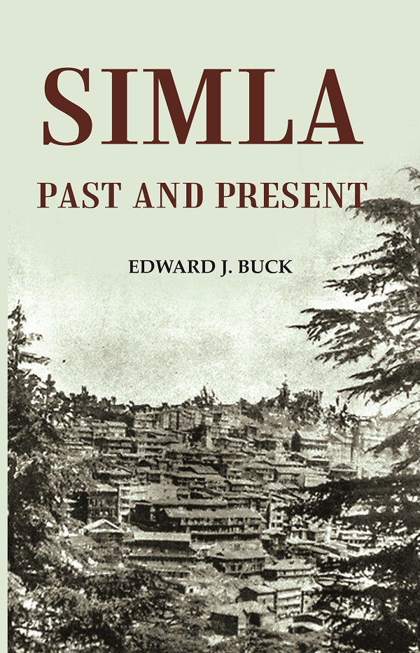 Simla Past and Present - Gyan Books | Grocsy