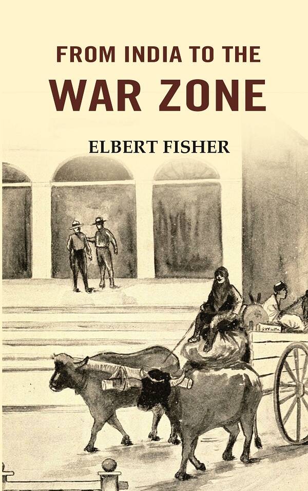 From India to the War Zone - Gyan Books | Grocsy