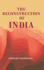 The Reconstruction of India - Gyan Books | Grocsy