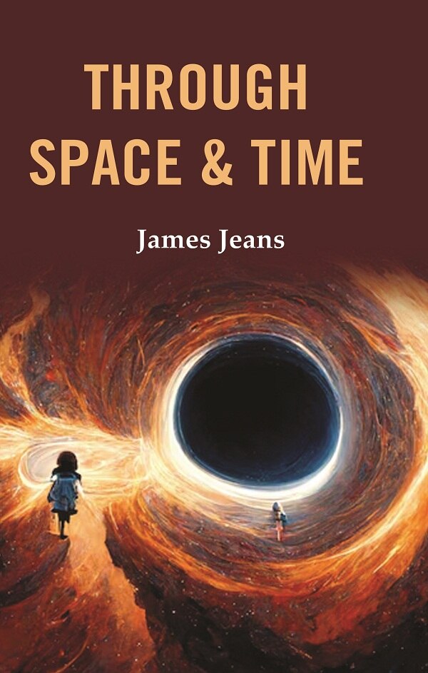 Through Space & Time - Gyan Books | Grocsy