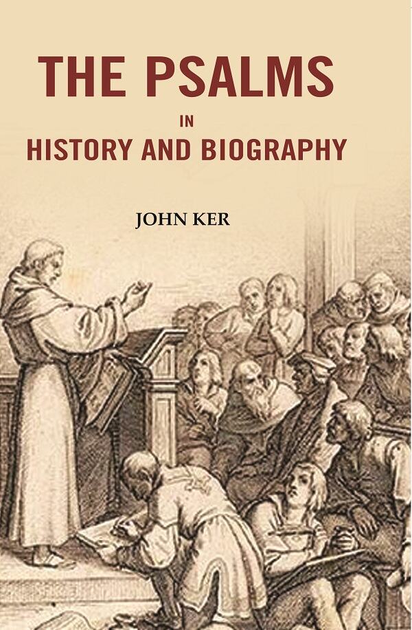 The Psalms In History And Biography - Gyan Books | Grocsy
