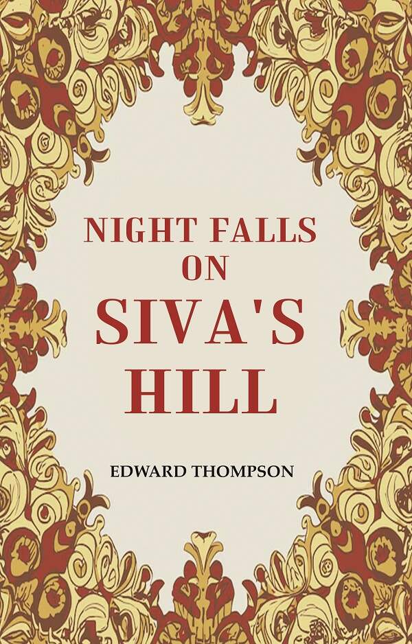 Night Falls on Siva's Hill - Gyan Books | Grocsy