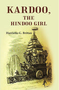 Kardoo, the Hindoo Girl - Gyan Books | Grocsy