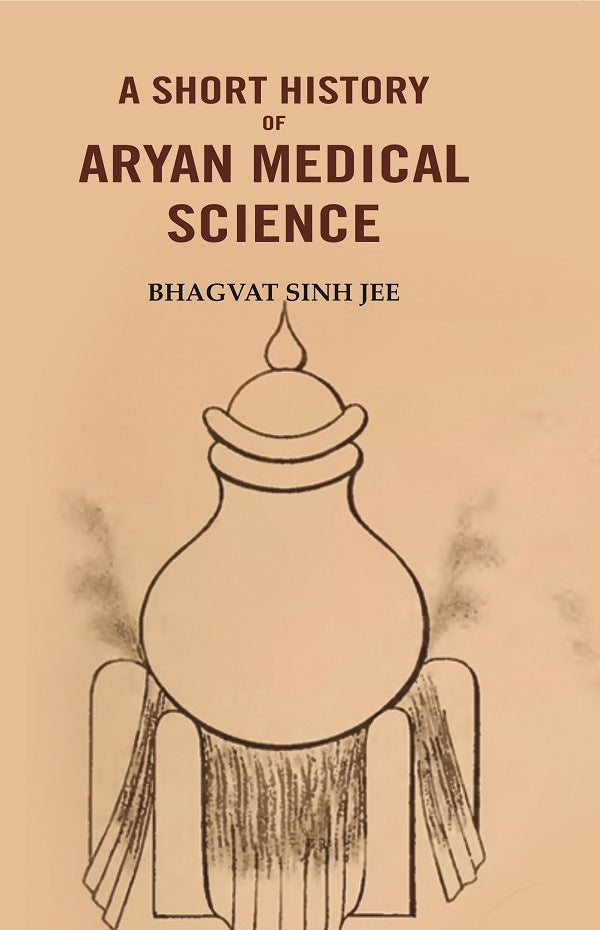 A Short History of Aryan medical science - Gyan Books | Grocsy