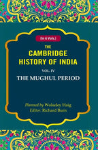 The Cambridge History of India: The Mughul Period 4th - Gyan Books | Grocsy