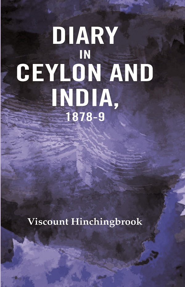 Diary in Ceylon and India, 1878-9 - Gyan Books | Grocsy