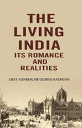 The Living India its Romance and Realities - Gyan Books | Grocsy