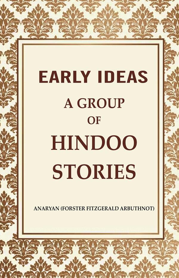 Early Ideas: A Group of Hindoo Stories - Gyan Books | Grocsy