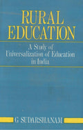 Rural Education: a Study of Universalization of Education in India - Gyan Books | Grocsy
