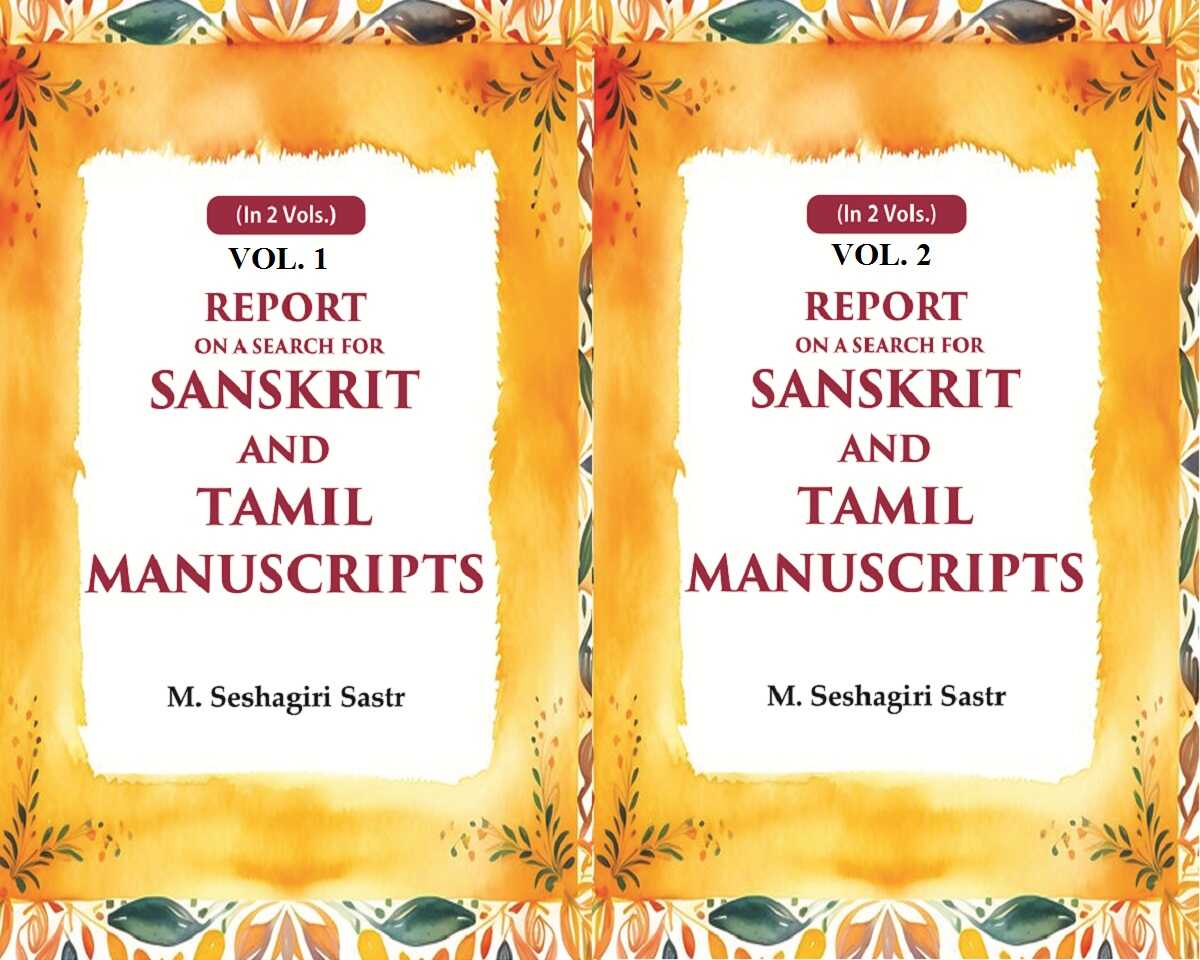 Report on a Search for Sanskrit and Tamil Manuscripts 2 Vols. Set - Gyan Books | Grocsy