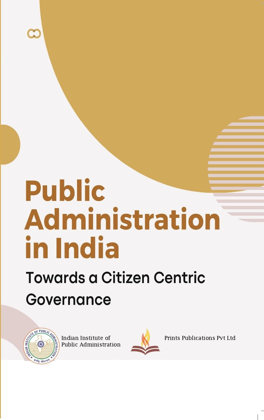 Public Administration in India Towards a Citizen Centric Governance - Suresh Misra , Sapna Chadah , Mamta Pathania | Grocsy