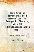 Dark trails: adventures of a naturalist - Gyan Books | Grocsy