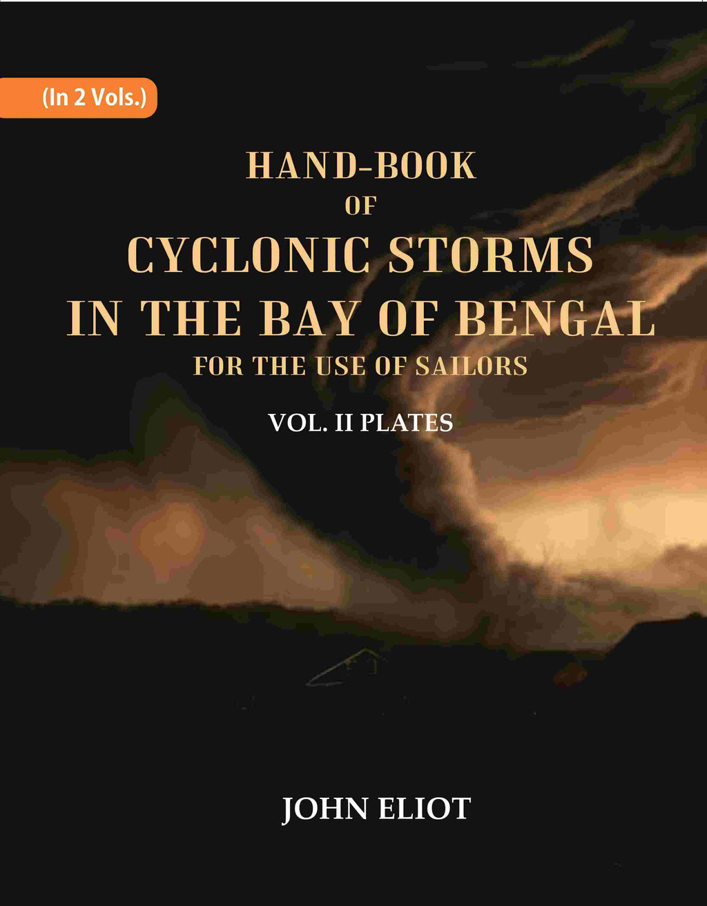 Hand-Book of Cyclonic Storms in the Bay of Bengal for the Use of Sailors: Plates 2nd - Gyan Books | Grocsy