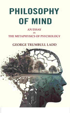 Philosophy of Mind: An Essay in the Metaphysics of Psychology - Gyan Books | Grocsy