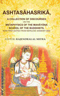 Ashtasāhasrikā,: A Collection Of Discourses On The Metaphysics Of The Mahāyāna School Of The Buddhists, Now - Gyan Books | Grocsy