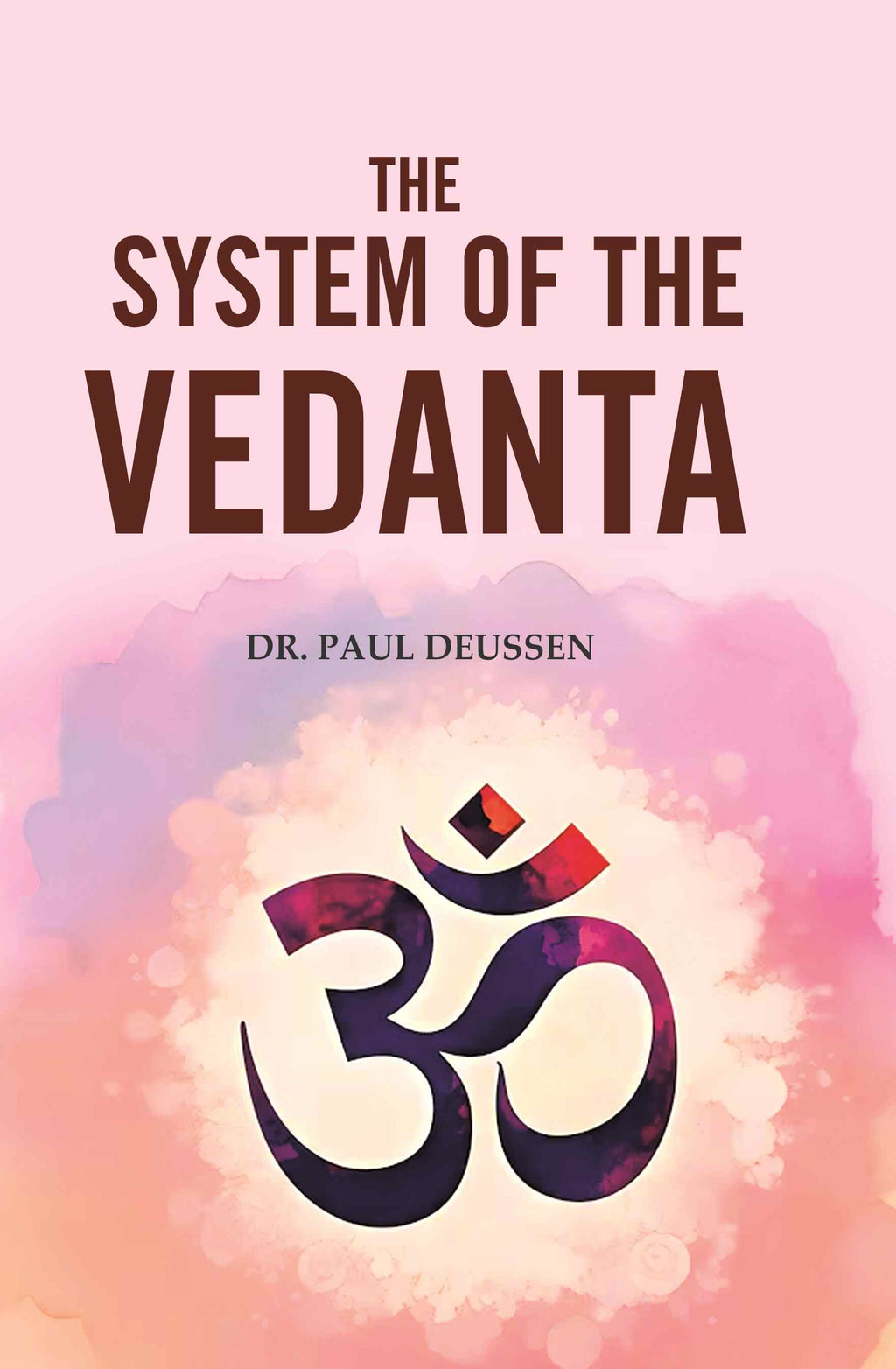 The System of the Vedanta - Gyan Books | Grocsy