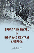 Sport and Travel in India and Central America - Gyan Books | Grocsy