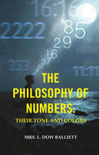 The Philosophy of Numbers: Their Tone and Colors - Gyan Books | Grocsy