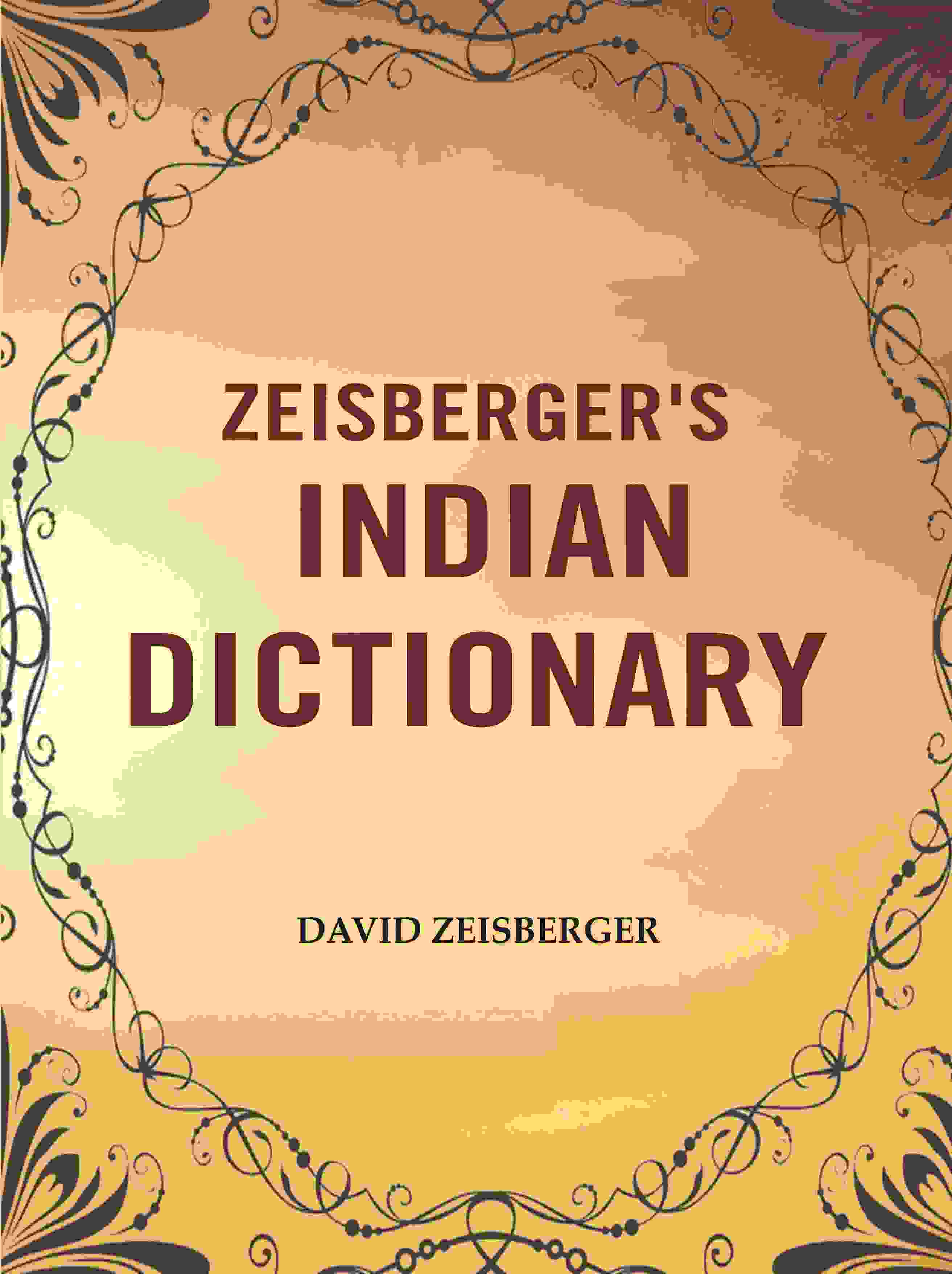 Zeisberger's Indian Dictionary - Gyan Books | Grocsy