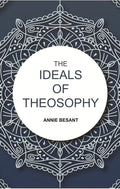The Ideals of Theosophy - Gyan Books | Grocsy