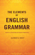 The Elements of English Grammar: With a Chapter on Essay-Writing - Gyan Books | Grocsy