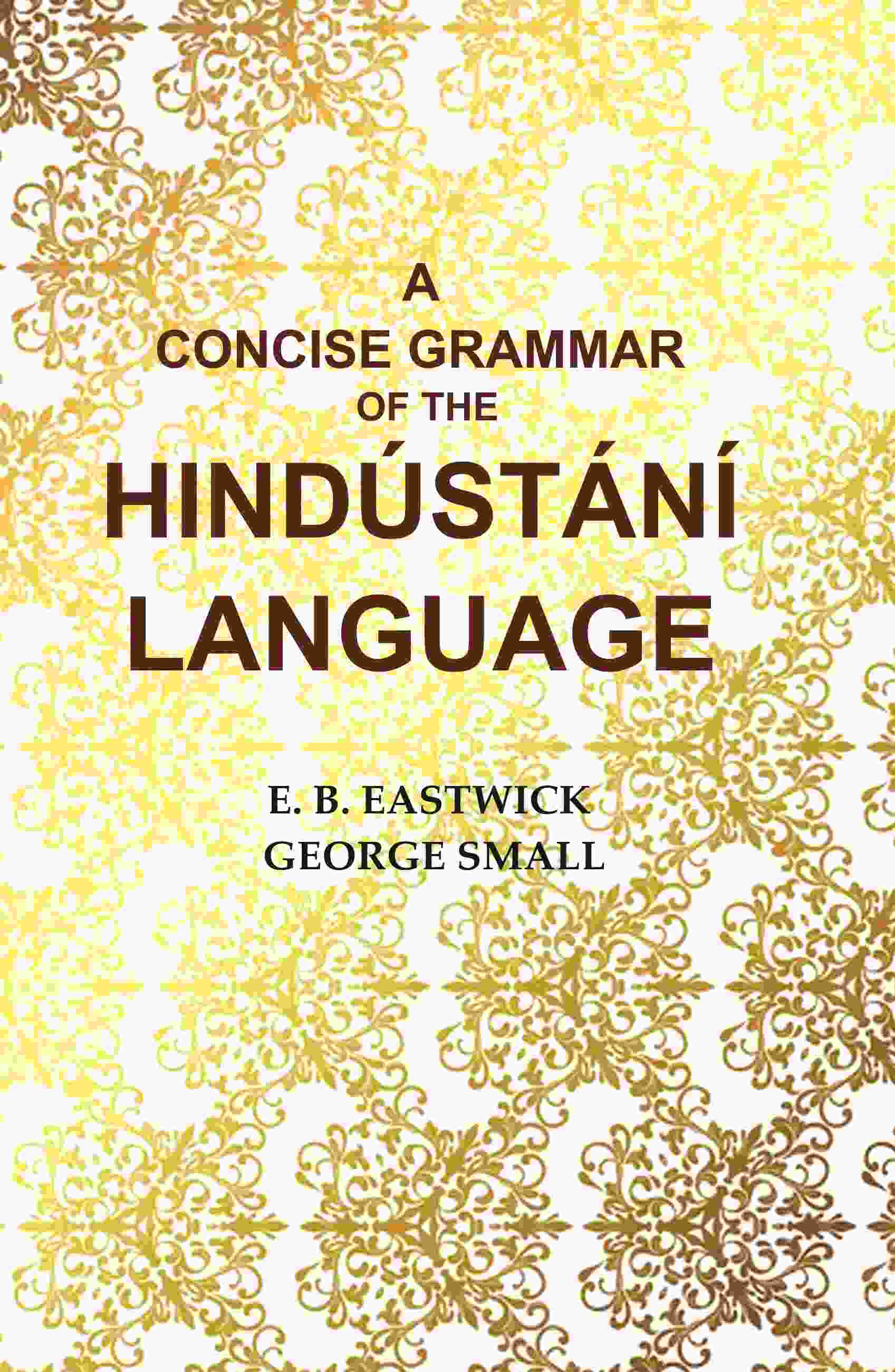 A Concise Grammar of the Hindústání Language - Gyan Books | Grocsy