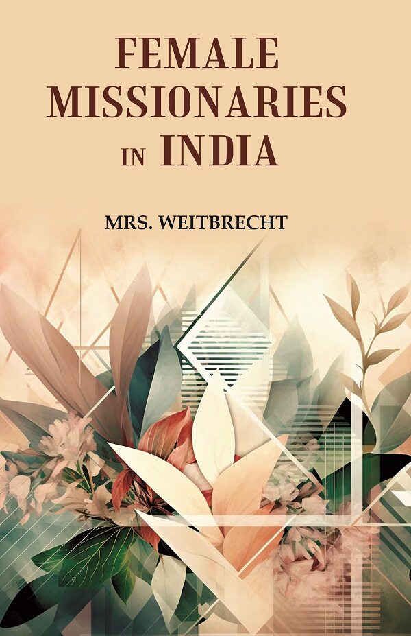 Female Missionaries in India - Gyan Books | Grocsy