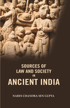 Sources of Law and Society in Ancient India - Gyan Books | Grocsy