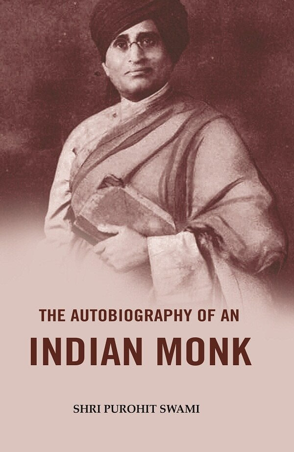 The Autobiography of an Indian Monk - Gyan Books | Grocsy