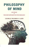 Philosophy of Mind: An Essay in the Metaphysics of Psychology - Gyan Books | Grocsy