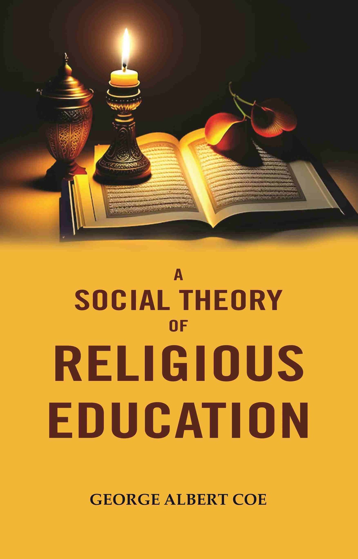 A Social Theory of Religious Education - Gyan Books | Grocsy