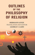 Outlines of the Philosophy of Religion - Gyan Books | Grocsy