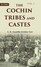 The Cochin Tribes and Castes 1st - Gyan Books | Grocsy