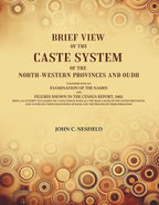 Brief View Of The Caste System Of The North-Western Provinces And Oudh: Together With An Examination 1882 - Gyan Books | Grocsy