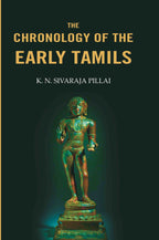 The Chronology of the Early Tamils - Gyan Books | Grocsy