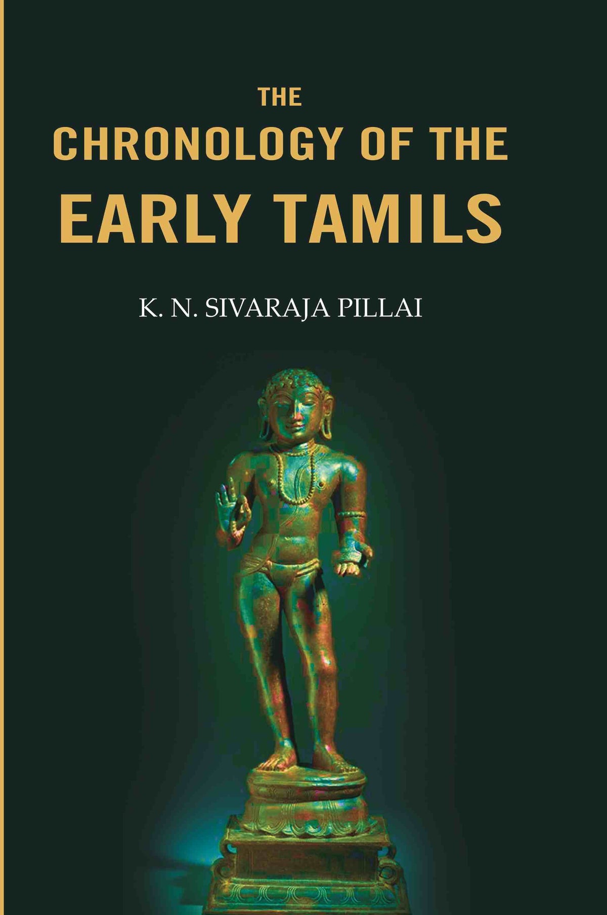 The Chronology of the Early Tamils - Gyan Books | Grocsy