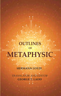 Outlines of Metaphysic - Gyan Books | Grocsy