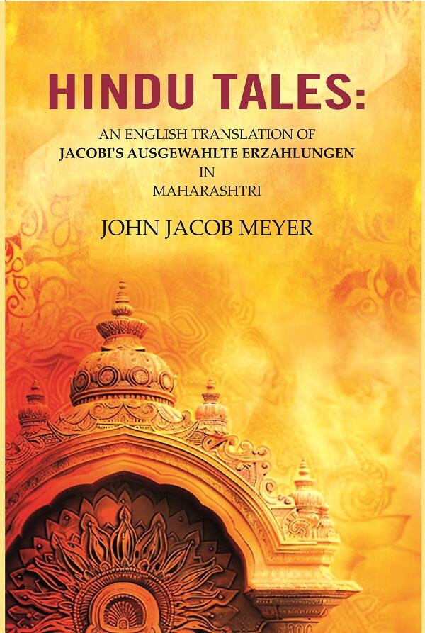 Hindu Tales : An English Translation of Jacobi'S Ausgewahlte Erzahlungen in Maharashtri - Gyan Books | Grocsy