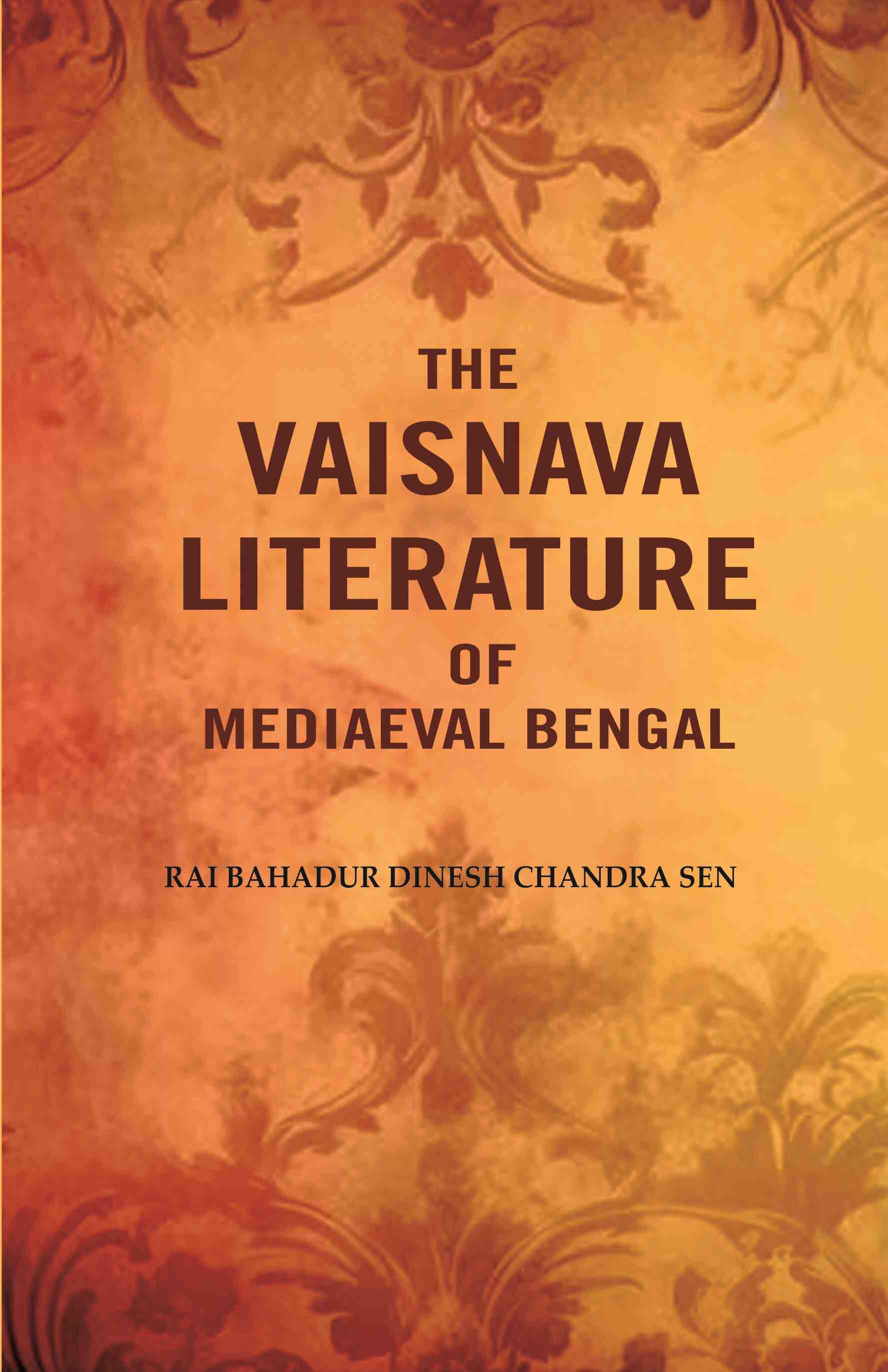 The Vaisnava Literature of Mediaeval Bengal - Gyan Books | Grocsy