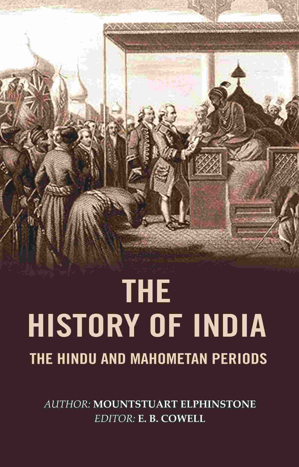 The History of India: The Hindu and Mahometan Periods - Gyan Books | Grocsy