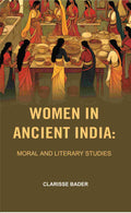 Women in Ancient India: Moral and Literary Studies - Gyan Books | Grocsy