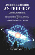 Simplified Scientific Astrology: A Complete Textbook On The Art Of Erecting A Horoscope With Philosophic - Gyan Books | Grocsy