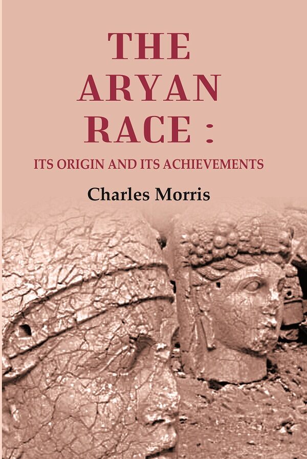 The Aryan Race: Its Origin and its Achievements - Gyan Books | Grocsy