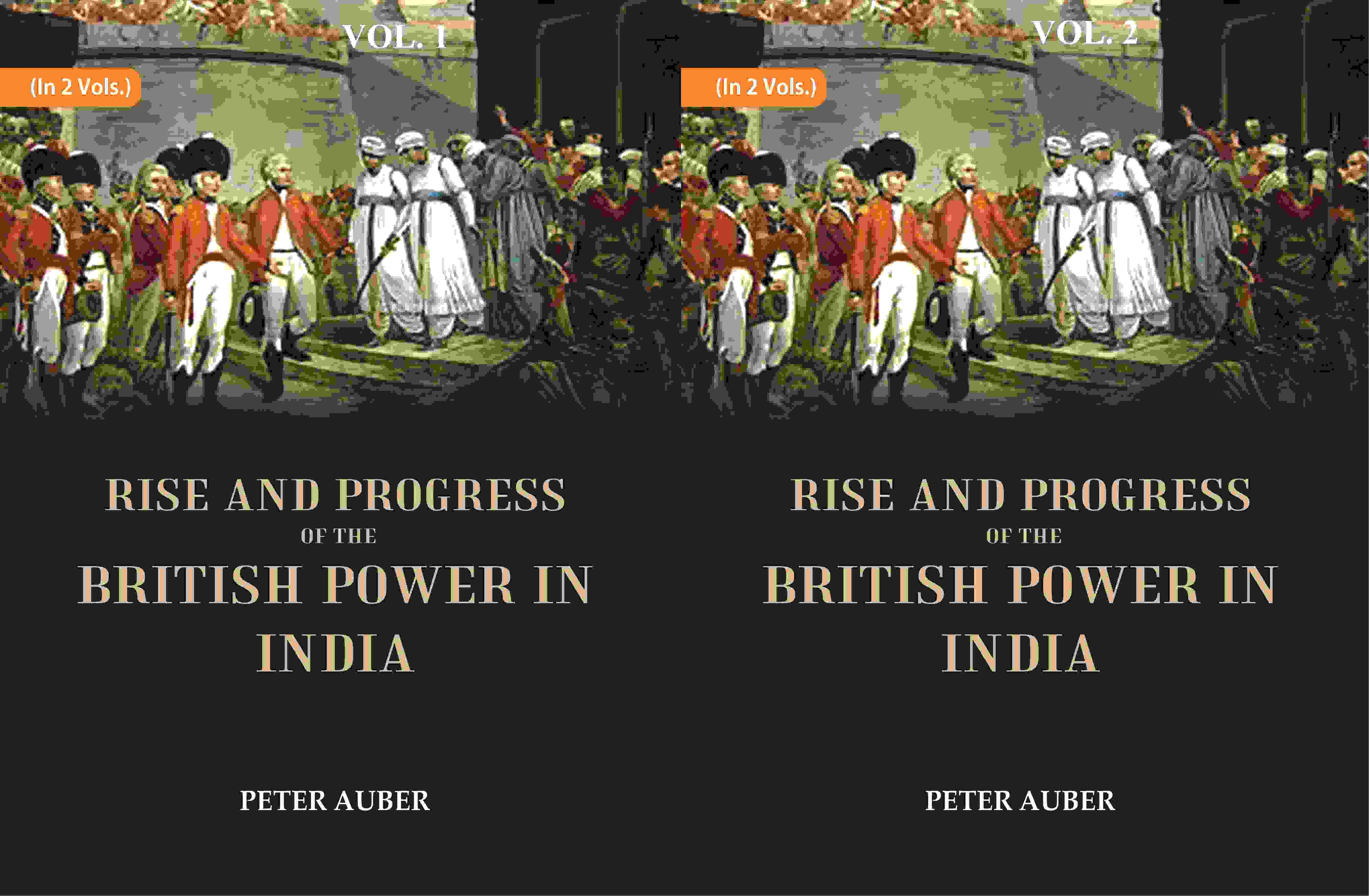 Rise and Progress of the British Power in India 2 Vols. Set - Gyan Books | Grocsy