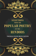 Selections from the Popular Poetry of the Hindoos - Gyan Books | Grocsy
