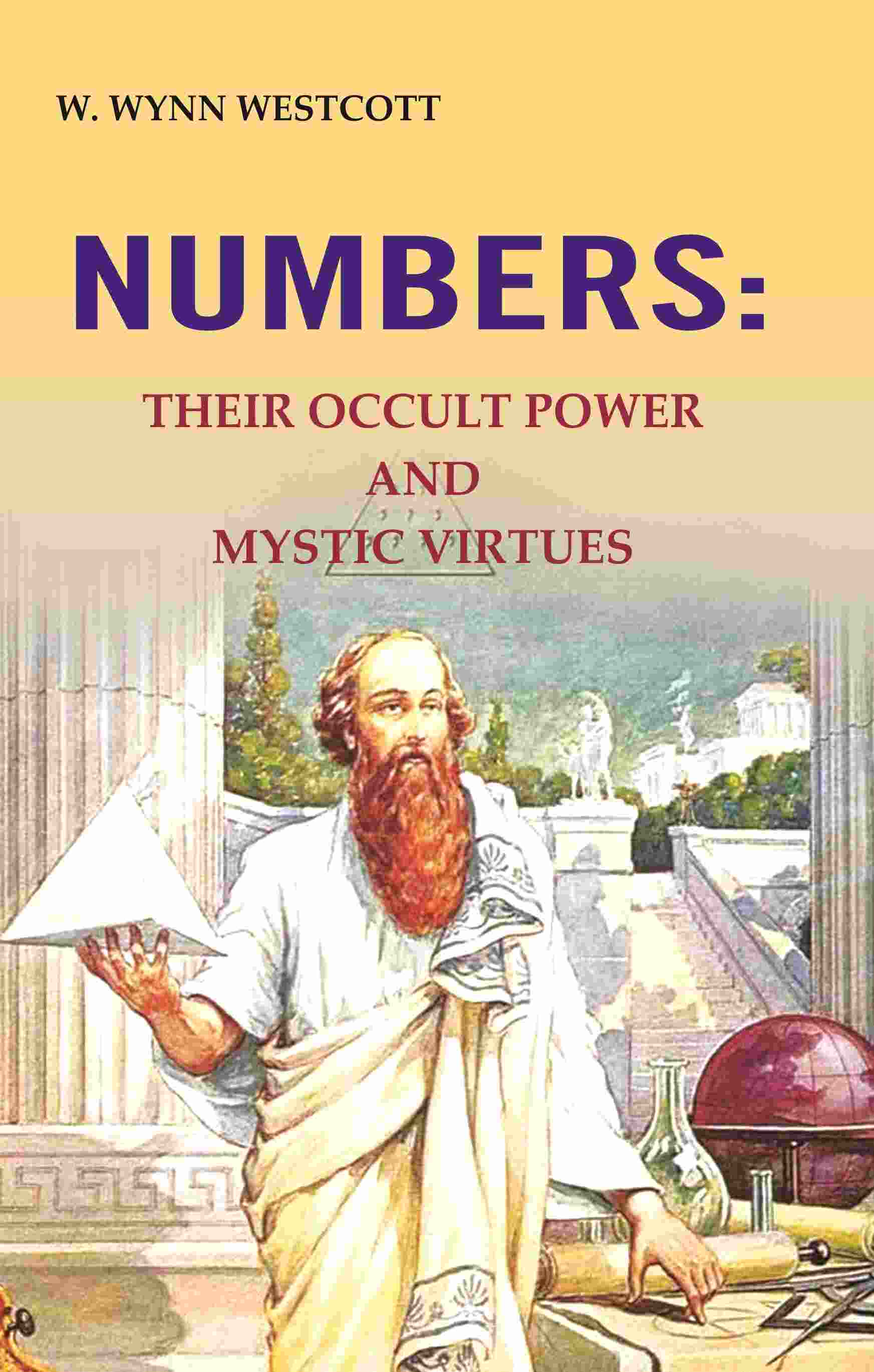 Numbers: Their occult power and mystic virtues - Gyan Books | Grocsy